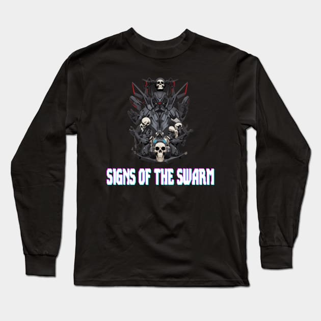 Signs of The Swarm Long Sleeve T-Shirt by Maheswara.Momocats